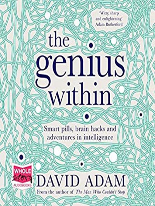 Title details for The Genius Within by David Adam - Available